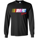 Drive fast eat ass limited Long Sleeve Gildan