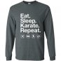 Eat sleep karate repeat funny karate Long Sleeve Gildan