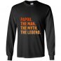 Fathers day gift papou the legend for your greek grandpa Long Sleeve Gildan
