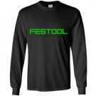Festool you get what you pay for Long Sleeve Gildan