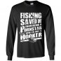 Fishing im just a hooker fishing Long Sleeve Gildan