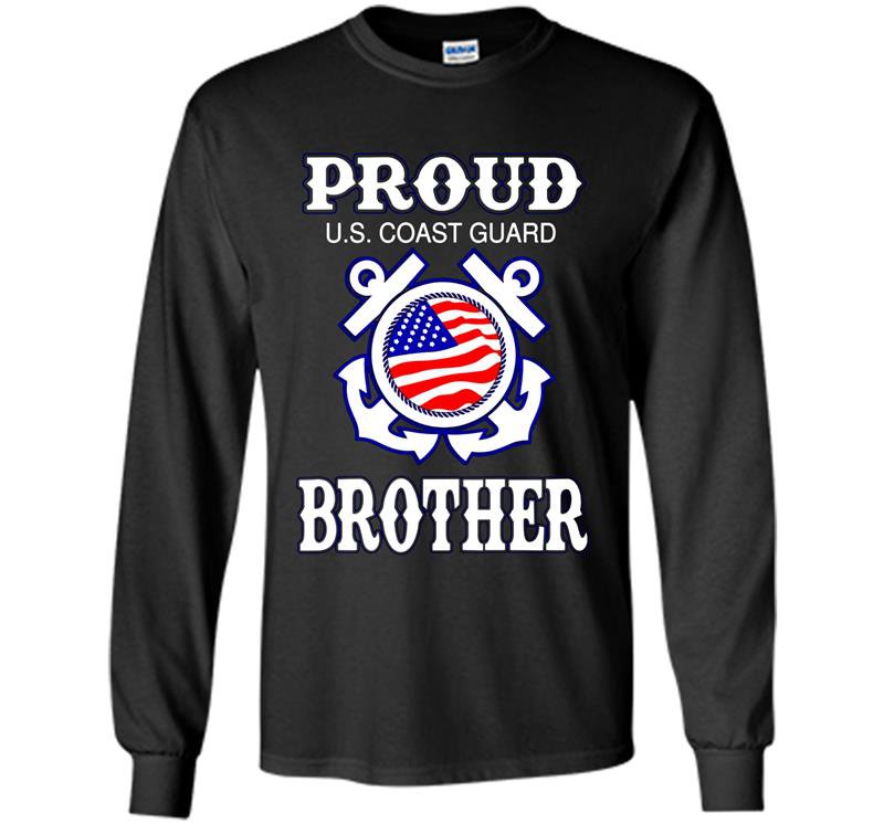 Funny proud us coast guard brother birthday gift Long Sleeve Gildan