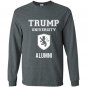 Funny trump university alumni Long Sleeve Gildan