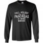 Funny type 1 diabetes Long Sleeve Gildan