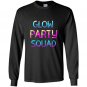 Glow party squad tee Long Sleeve Gildan