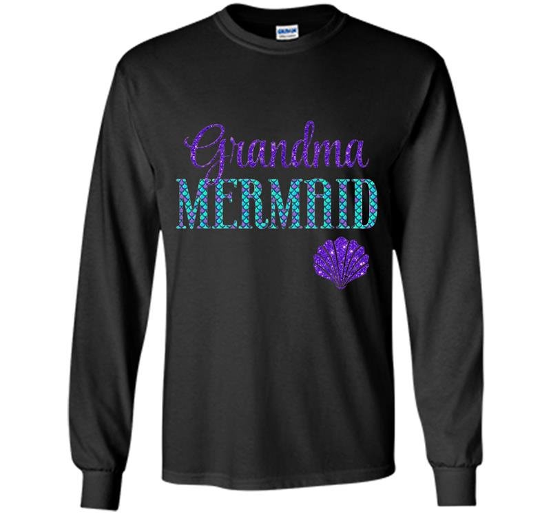 Grandma mermaid Long Sleeve Gildan