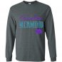 Grandma mermaid Long Sleeve Gildan