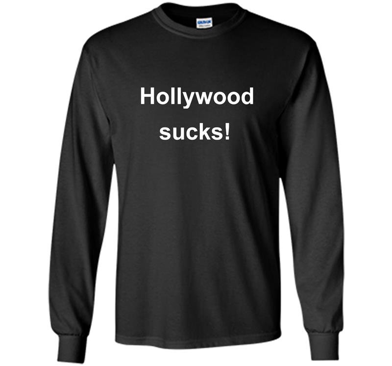 Hollywood sucks Long Sleeve Gildan