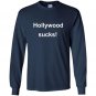 Hollywood sucks Long Sleeve Gildan