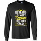 Husband wife drinking buddies for life Long Sleeve Gildan
