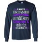I am a super sexy crohns disease warrior funny Long Sleeve Gildan