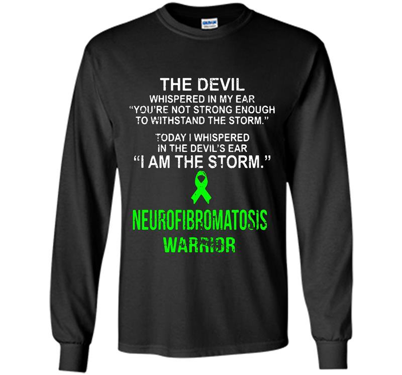 I am the storm neurofibromatosis warrior Long Sleeve Gildan