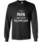 If papa cant fix it fathers day gifts grandpa Long Sleeve Gildan