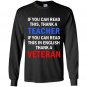 If you can read this in english thank a veteran Long Sleeve Gildan