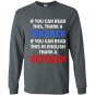 If you can read this in english thank a veteran Long Sleeve Gildan