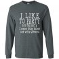 I like to party funny pastor preacher Long Sleeve Gildan