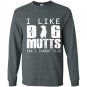 I love big mutts and i cannot lie dogs lover Long Sleeve Gildan