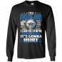 Im a sailor i cant fix stupid Long Sleeve Gildan