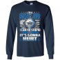 Im a sailor i cant fix stupid Long Sleeve Gildan