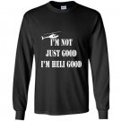 Im heli good helicopter pilot fathers day gift Long Sleeve Gildan