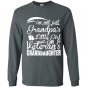 Im not just grandpas girl im veterans granddaughter Long Sleeve Gildan