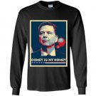 James comey comey is my homey Long Sleeve Gildan