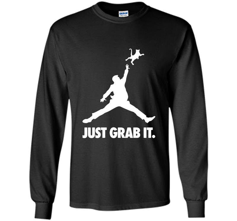 Just grab it trump Long Sleeve Gildan