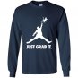 Just grab it trump Long Sleeve Gildan