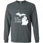 Lake michigan funny no sharks salt worries born home Long Sleeve Gildan