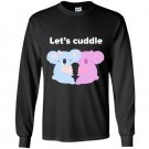 Lets cuddle cute koala Long Sleeve Gildan