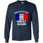 Make our planet great again french flag Long Sleeve Gildan