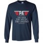 Mens pa the man the myth the legend fathers day Long Sleeve Gildan