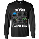 Mens the only six pack ill ever need pilot Long Sleeve Gildan