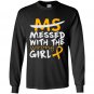 Ms messed with the wrong Long Sleeve Gildan