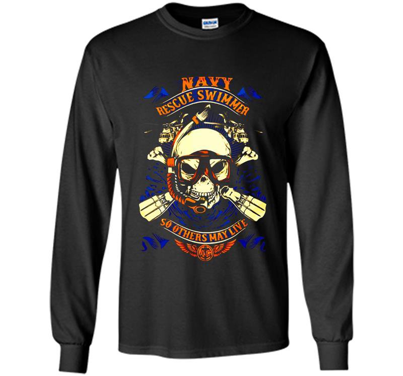 Veteran rescue swimmer so others may live Long Sleeve Gildan
