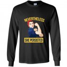 Nevertheless she persisted rosie the riveter tee Long Sleeve Gildan