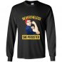 Nevertheless she persisted rosie the riveter tee Long Sleeve Gildan
