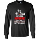 Nurse retired nurse just like a regular nurse only Long Sleeve Gildan
