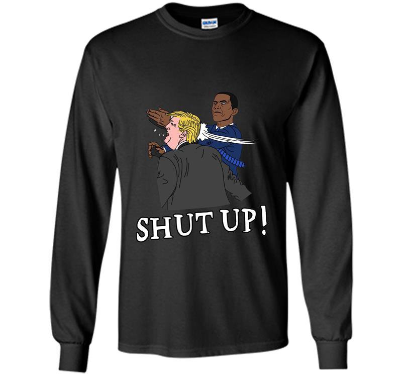 Obama slaps trump Long Sleeve Gildan