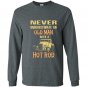 Old man with a hot rod Long Sleeve Gildan