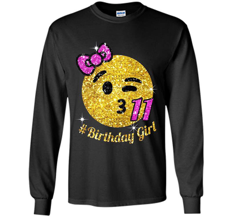 Omg its my 11th birthday Long Sleeve Gildan