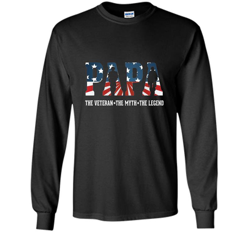 Papa the veteran the myth the legend grandpa gift Long Sleeve Gildan