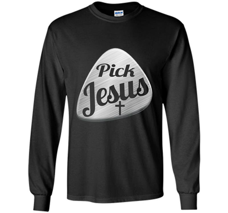 Pick jesus gift for the christian guitarist Long Sleeve Gildan