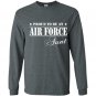 Pride military proud to be an air force aunt Long Sleeve Gildan