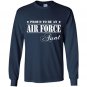 Pride military proud to be an air force aunt Long Sleeve Gildan