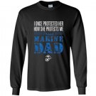 Proud marine dad daughter soldier military marines Long Sleeve Gildan