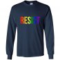 Resist rainbow flag nationa pride march Long Sleeve Gildan