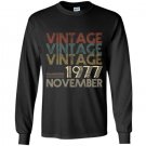 Retro classic vintage november 1977 40th gift 40 years old Long Sleeve Gildan
