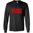 Saturday in athens football for game day Long Sleeve Gildan