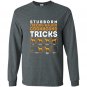 Stubborn treeing walker coonhounds dog tricks Long Sleeve Gildan